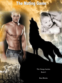 The Mating Game: The Omega Auction Chronicles, #3