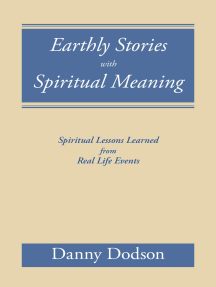 Earthly Stories with Spiritual Meaning by Danny Dodson (Ebook ...
