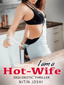 I Am a Hotwife: Desi Erotic Thriller by Nitin Joshi (Ebook) - Read ...