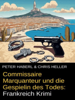 Commissaire Marquanteur und die Gespielin des Todes