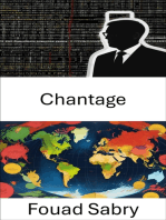 Chantage: Dénoncer la coercition et la corruption dans les luttes de pouvoir