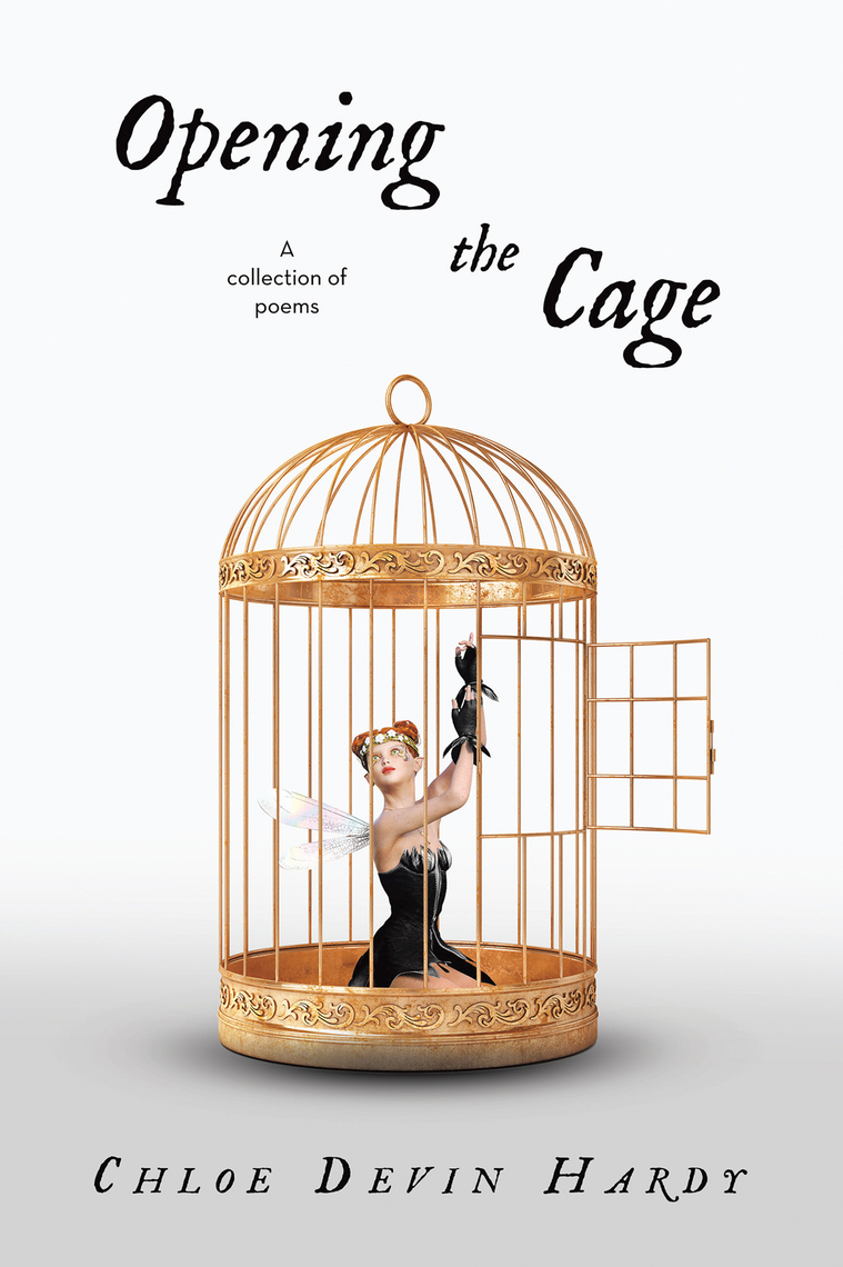Opening the Cage by Chloe Devin Hardy (Ebook) - Read free for 30 days