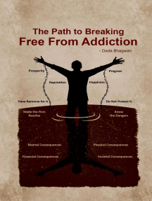 The Path to Breaking Free From Addiction (In English)