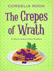 The Crepes of Wrath: A Story Island Cozy Mystery, #3