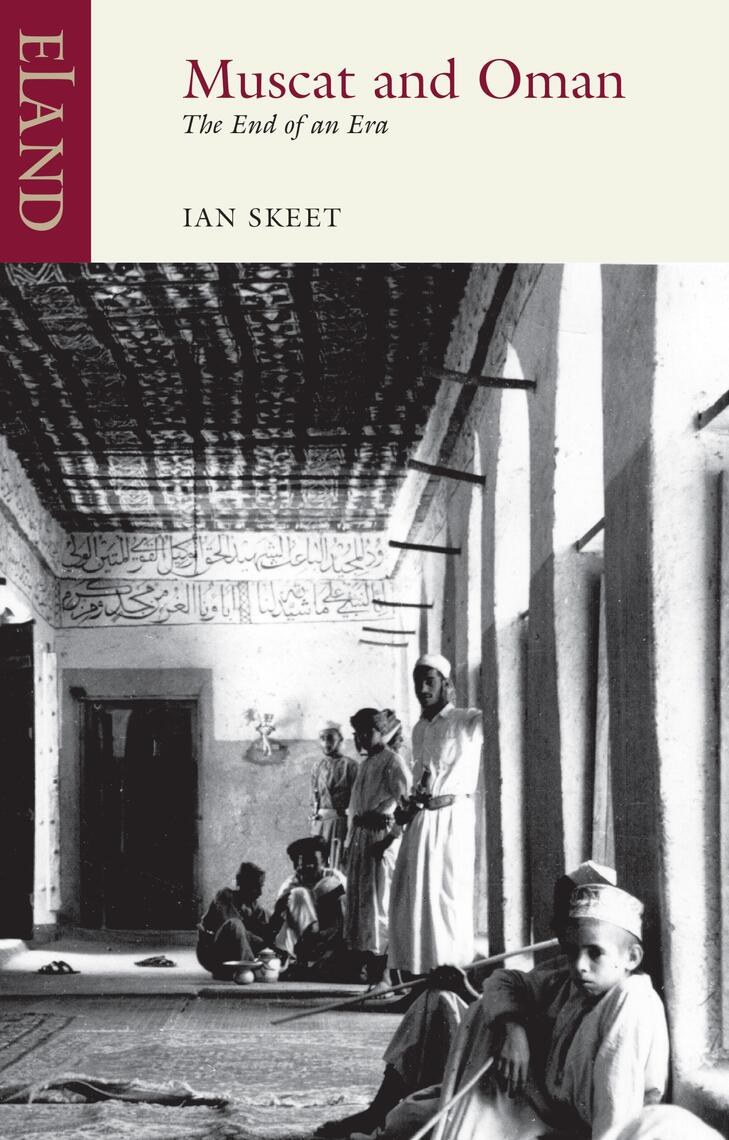 Muscat and Oman by Ian Skeet (Ebook) - Read free for 30 days