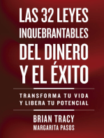 Las 32 leyes inquebrantables del dinero y el éxito: Transforma tu vida y libera tu potencial