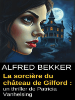 La sorcière du château de Gilford : un thriller de Patricia Vanhelsing