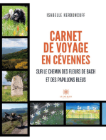 Carnet de voyage en Cévennes: Sur le chemin des fleurs de Bach et des papillons bleus