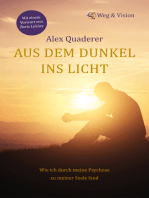 Aus dem Dunkel ins Licht: Wie ich durch meine Psychose zu meiner Seele fand