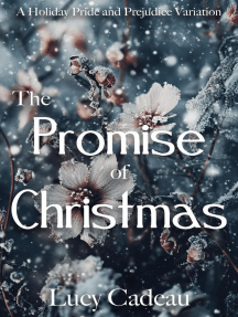 The Promise of Christmas: A Holiday Pride and Prejudice Variation