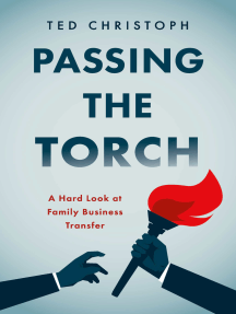 Passing the Torch: A Hard Look at Family Business Transfer