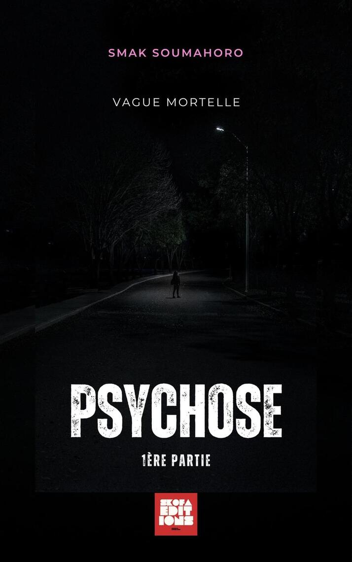 Psychose de Smak Soumahoro (Livre électronique) - Lire gratuitement pendant  30 jours, image size:714x1140