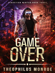 Game Over: Sebastian Winter, #3