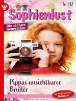 Pippas unsichtbarer Bruder: Sophienlust - Die nächste Generation 112 – Familienroman