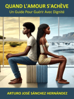 Quand l'amour s'achève : Un guide pour guérir avec dignité: Le Voyage de l'Amour, #4