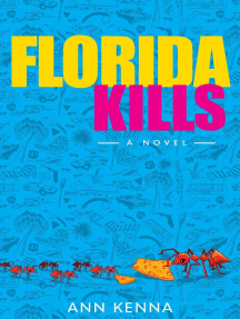 FLORIDA KILLS: A Novel by Ann Kenna (Ebook) - Read free for 30 days