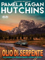 Olio di serpente: Un Romanzo Di Patrick Flint