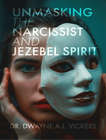 Unmasking the Narcissist and Jezebel Spirit