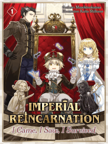 Imperial Reincarnation: I Came, I Saw, I Survived Volume 1