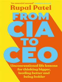 From CIA to CEO by Rupal Patel (Ebook) - Read free for 30 days