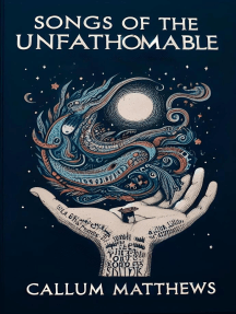 Songs of the Unfathomable
