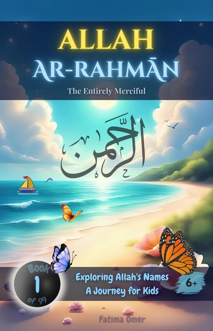 Allah Ar-Rahmān - The Entirely Merciful by Fatima Omer (Ebook) - Read ...