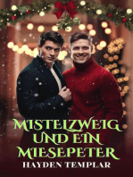 Mistelzweig und Ein Miesepeter