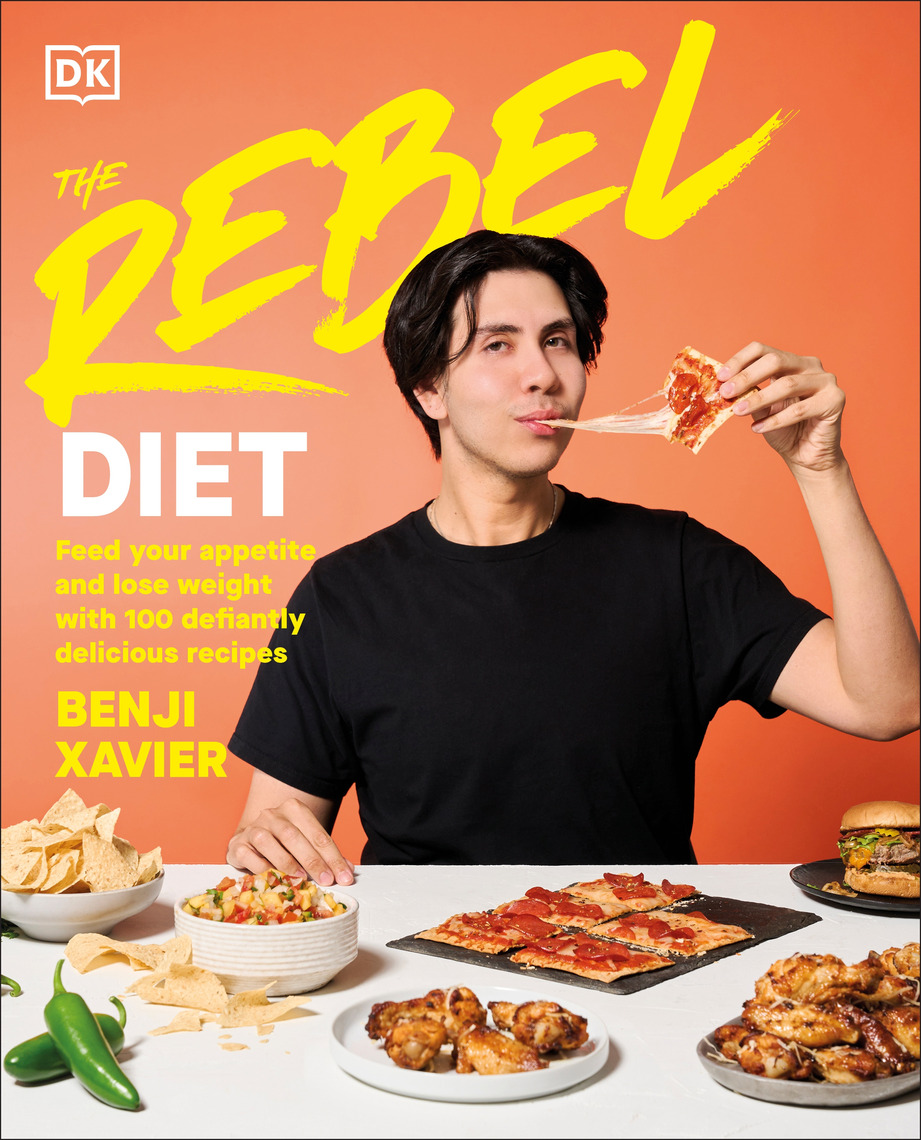 The Rebel Diet by Benji Xavier (Ebook) - Read free for 30 days