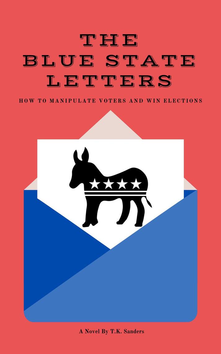 The Blue State Letters by T.K. Sanders (Ebook) - Read free for 30 days