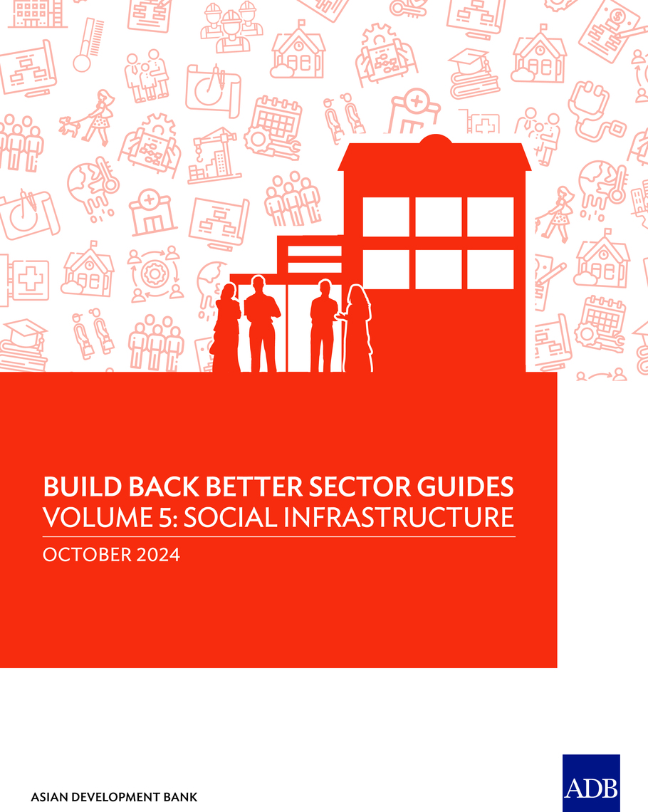 Build Back Better Sector Guides—Volume 5 by Asian Development Bank ...