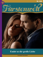 Endet so die große Liebe?: Fürstenwelt 2 – Adelsroman