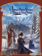 Le Journal d'Anton Gregory: La Plume du Dieu Oiseau