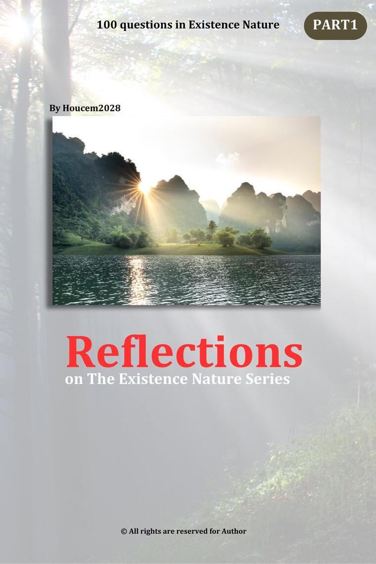 100 questions in Existence Nature – PART1 by Houcem2028 (Ebook) - Read ...