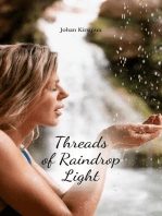 Threads of Raindrop Light