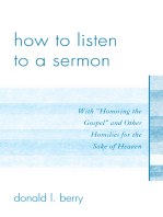 How to Listen to a Sermon: With 'Honoring the Gospel' and Other Homilies for the Sake of Heaven