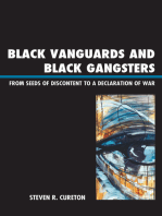 Black Vanguards and Black Gangsters: From Seeds of Discontent to a Declaration of War