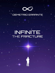 Infinite: The Fracture: Infinite, #1