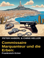 Commissaire Marquanteur und die Erben