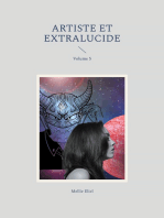 Artiste et extralucide: Volume 5