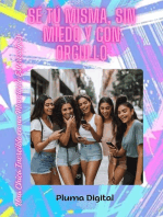 Sé Tú Misma, Sin Miedo y con Orgullo: Una Chica Increíble en un Mundo de Estereotipos