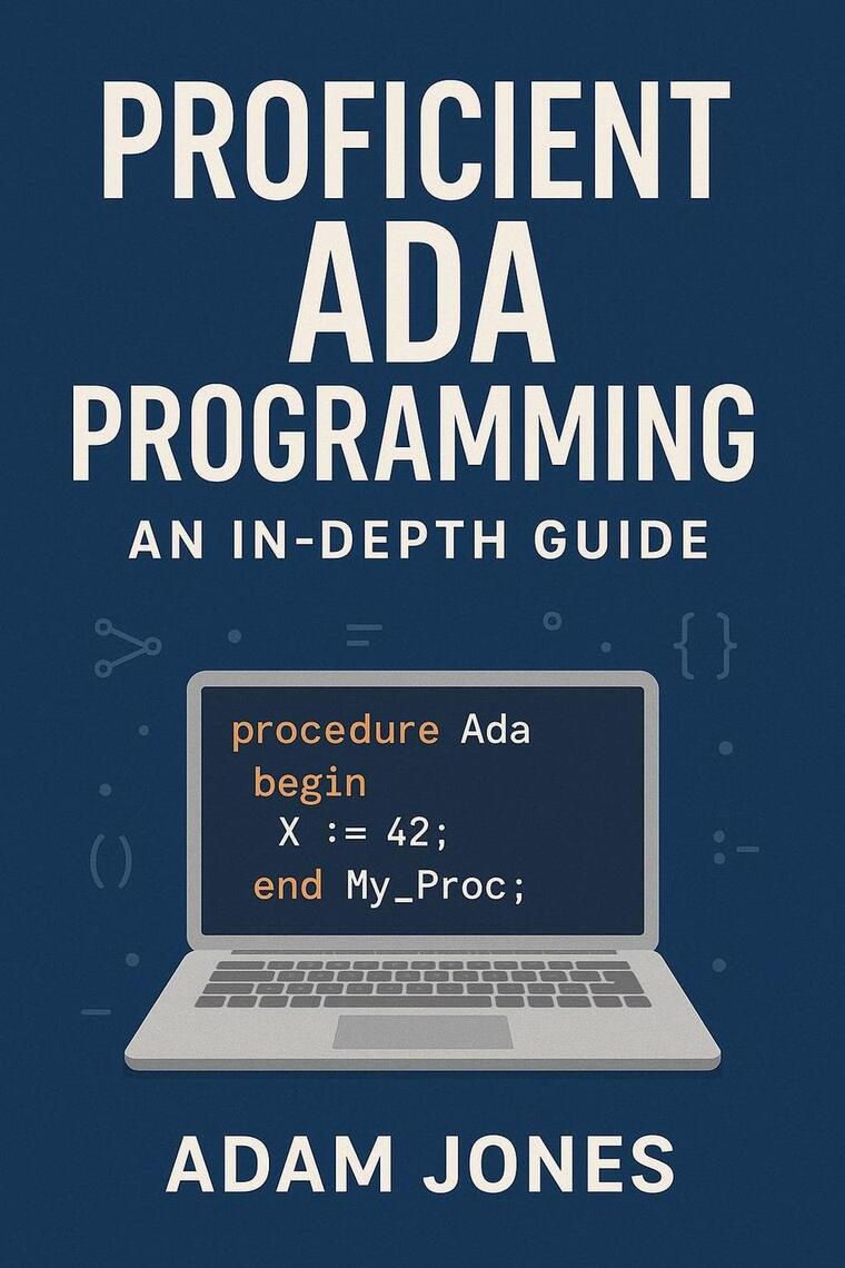 Proficient Ada Programming: An In-Depth Guide by Adam Jones (Ebook ...