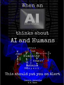 WHEN AN AI THINKS ABOUT AI AND HUMANS: It should put you on Alert