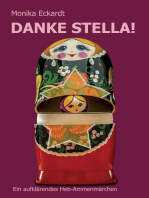 Danke Stella!: Ein aufklärendes Heb-Ammenmärchen