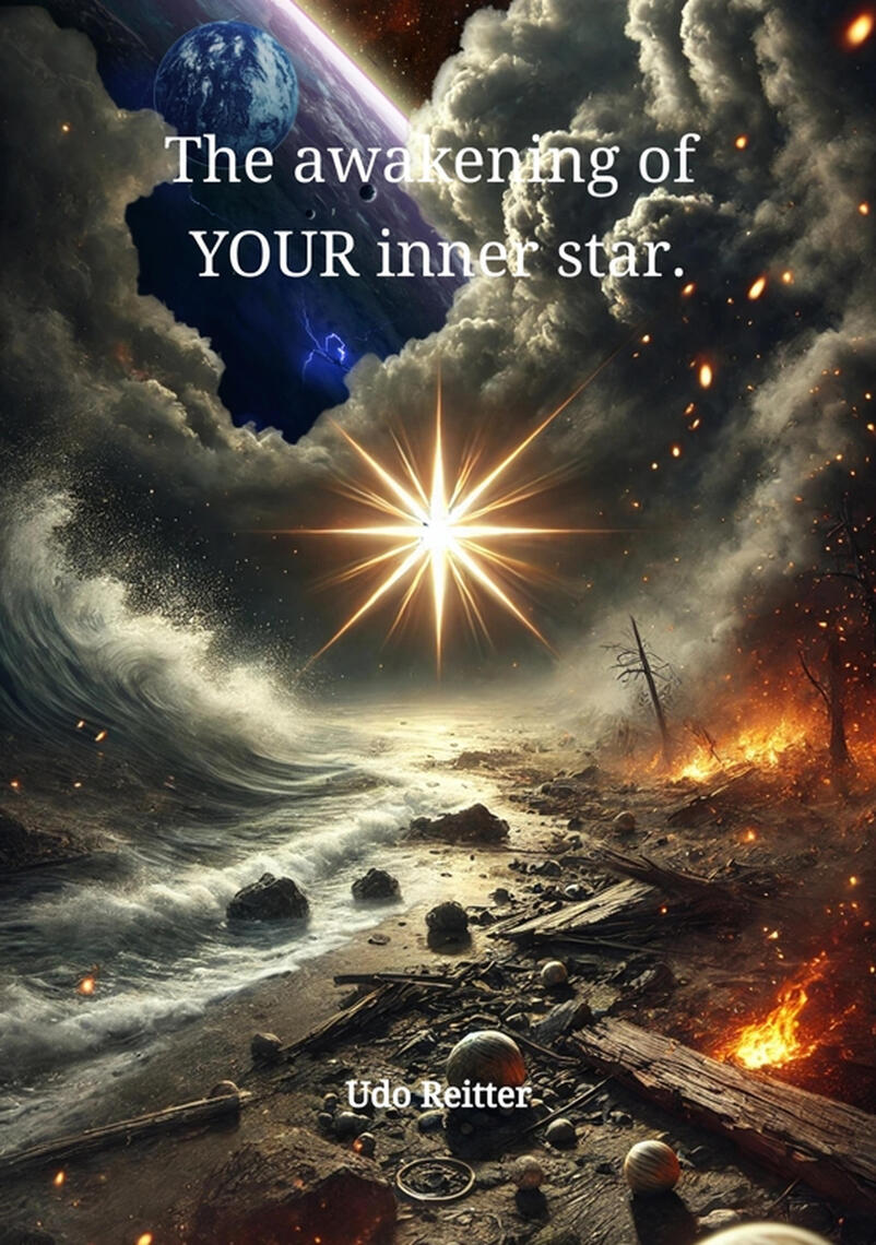 The awakening of YOUR inner star. by Udo Reitter (Ebook) - Read free ...