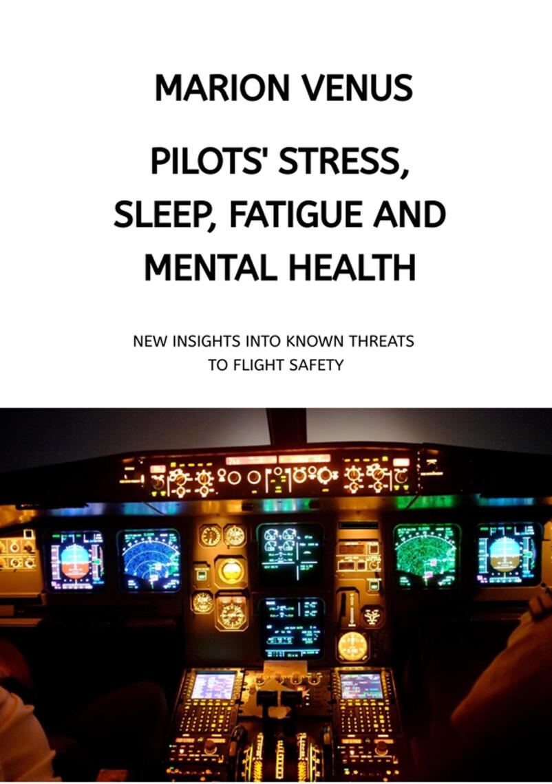 Professional airline Pilots' Stress, Sleep Problems, Fatigue and Mental ...