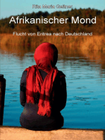 Afrikanischer Mond: Flucht von Eritrea nach Deutschland