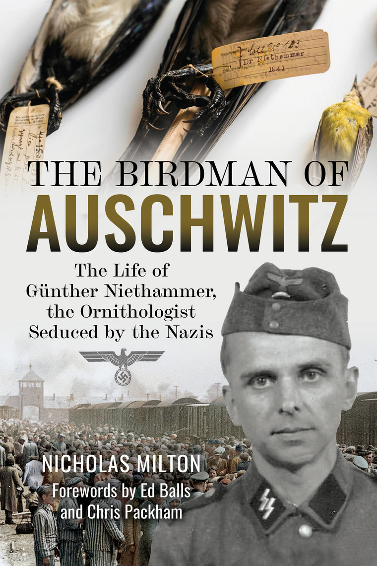 The Birdman of Auschwitz by Nicholas Milton (Ebook) - Read free for 30 days