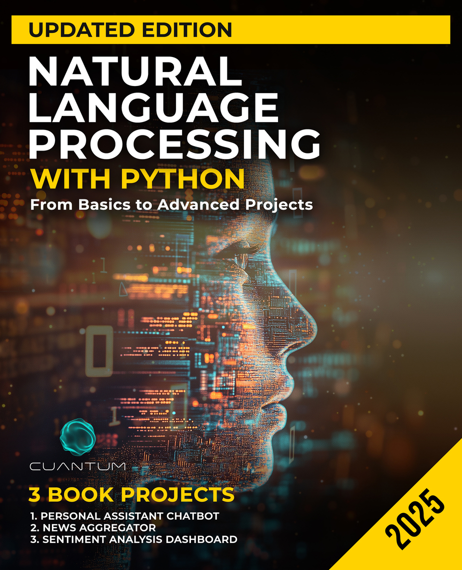 Natural Language Processing with Python by Cuantum Technologies LLC ...