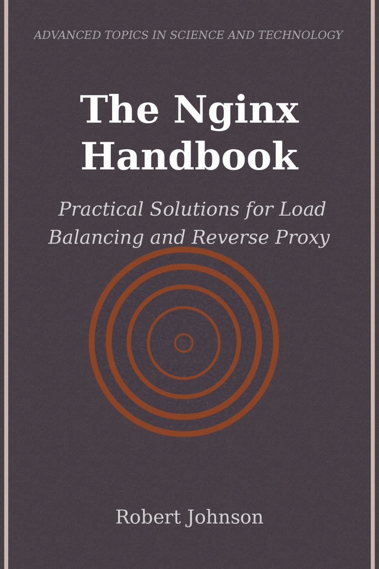The Nginx Handbook by Robert Johnson (Ebook) - Read free for 30 days