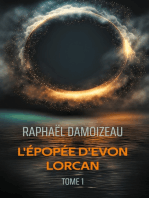 L'épopée d'Evon Lorcan: Tome 1